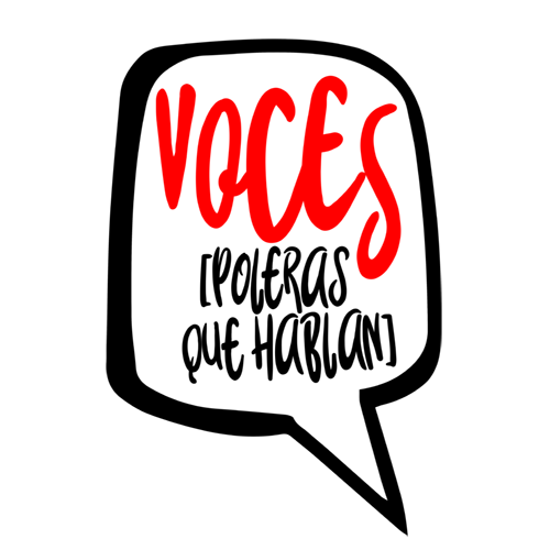 VOCES [poleras que hablan]